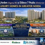 Godrej Arden & Eldeco 7 Peaks Luxury Homes in Greater Noida